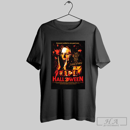Everyones Entitled To One Good Scare Halloween Boogeyman Lives Long
