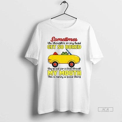 Frog Sometimes Thoughts My Head Get So Bored They Go Out Hoodie
