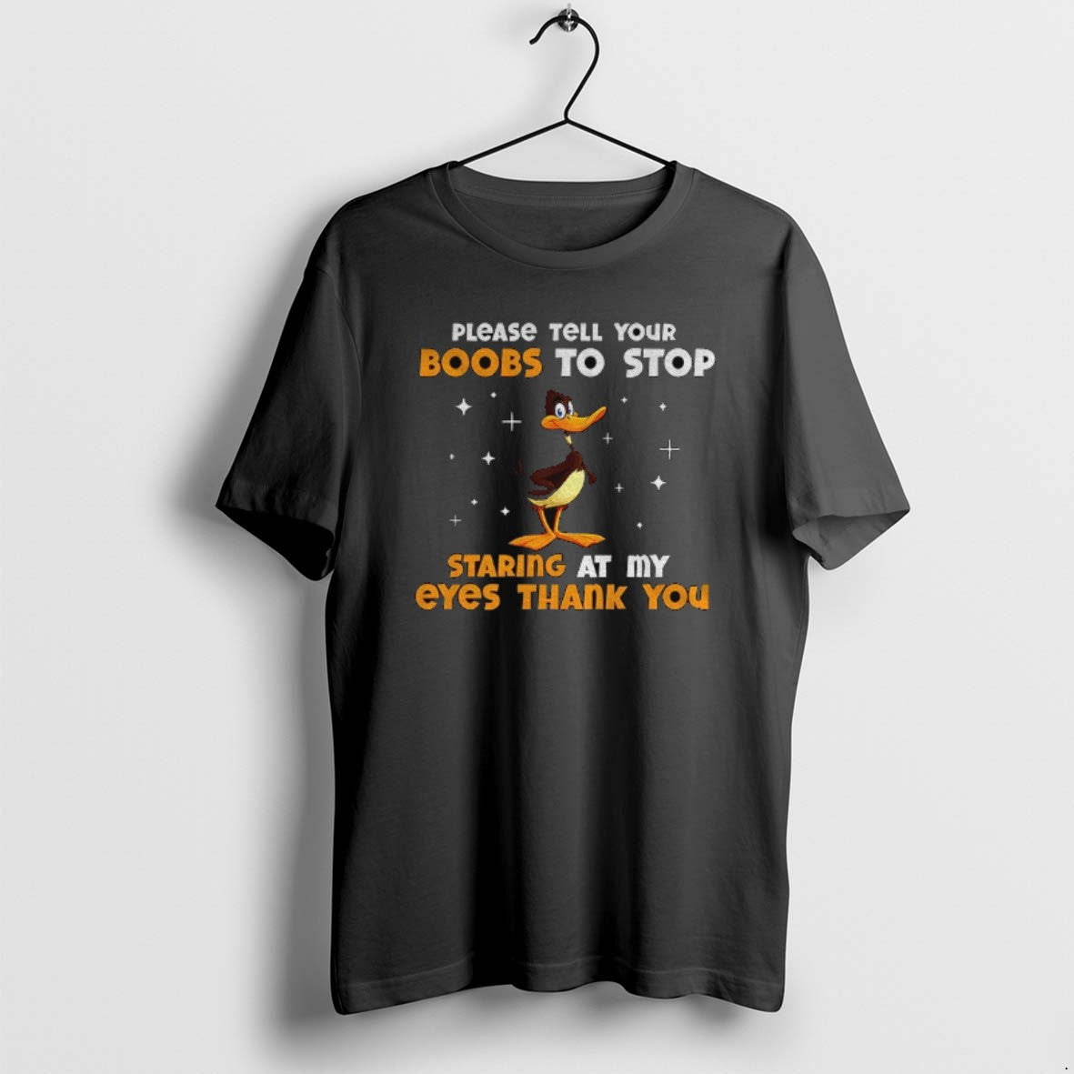 Duck Please Tell Your Boobs To Stop Staring My Eyes Thank You Hoodie