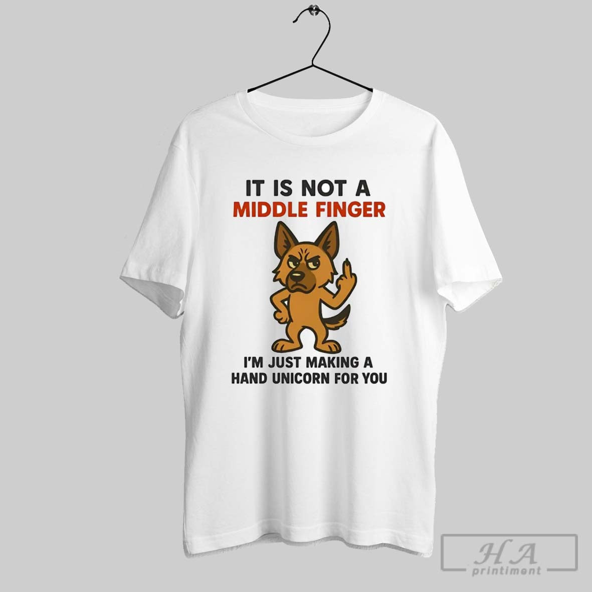 German Shepherd It Is Not Middle Finger Im Just Making Hand Unicorn