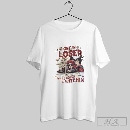 Get Loser Were Going Witchin Halloween Shirt Designer Apparel