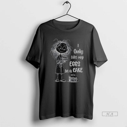 I Only Like My Eggs Cake Hoodie Modern Fashion