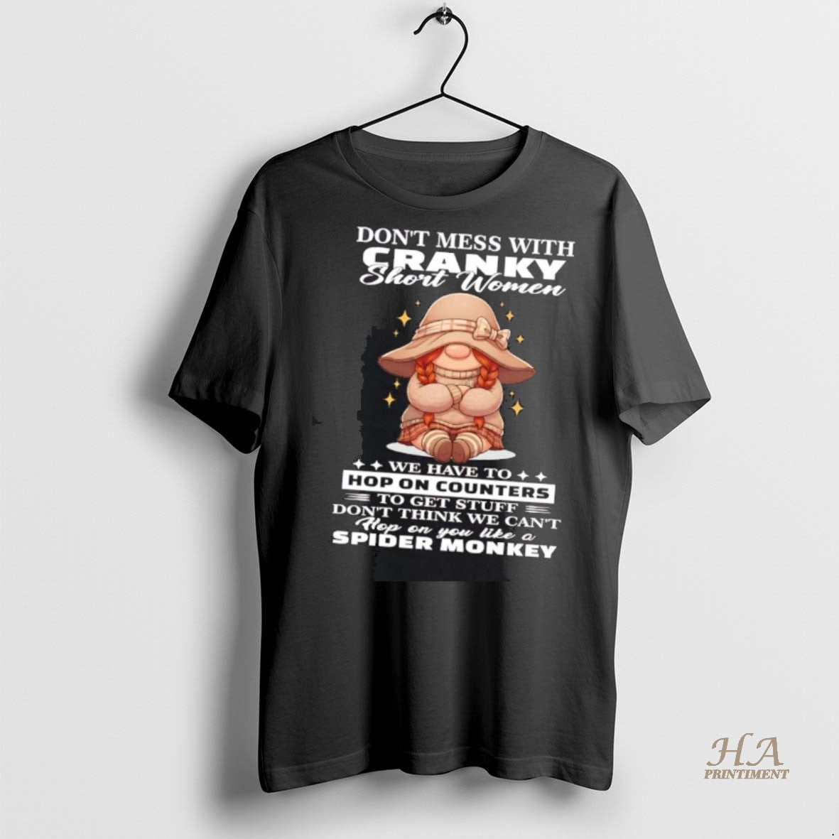 Gnome Dont Mess Cranky Short We Have To Hop Counters Tee Trendy Design