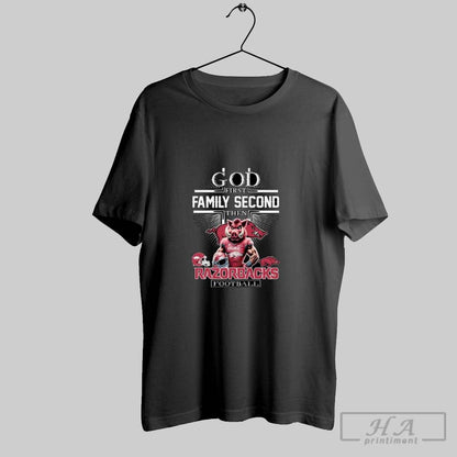 God First Family Second Then Arkansas Razorbacks Football Mascot 2025