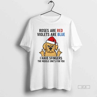 Golden Retriever Roses Are Red Violets Are Blue I Have 5 Middle