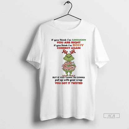 Grinch Santa If You Think Im Grouchy You Are Right If You Think Tank
