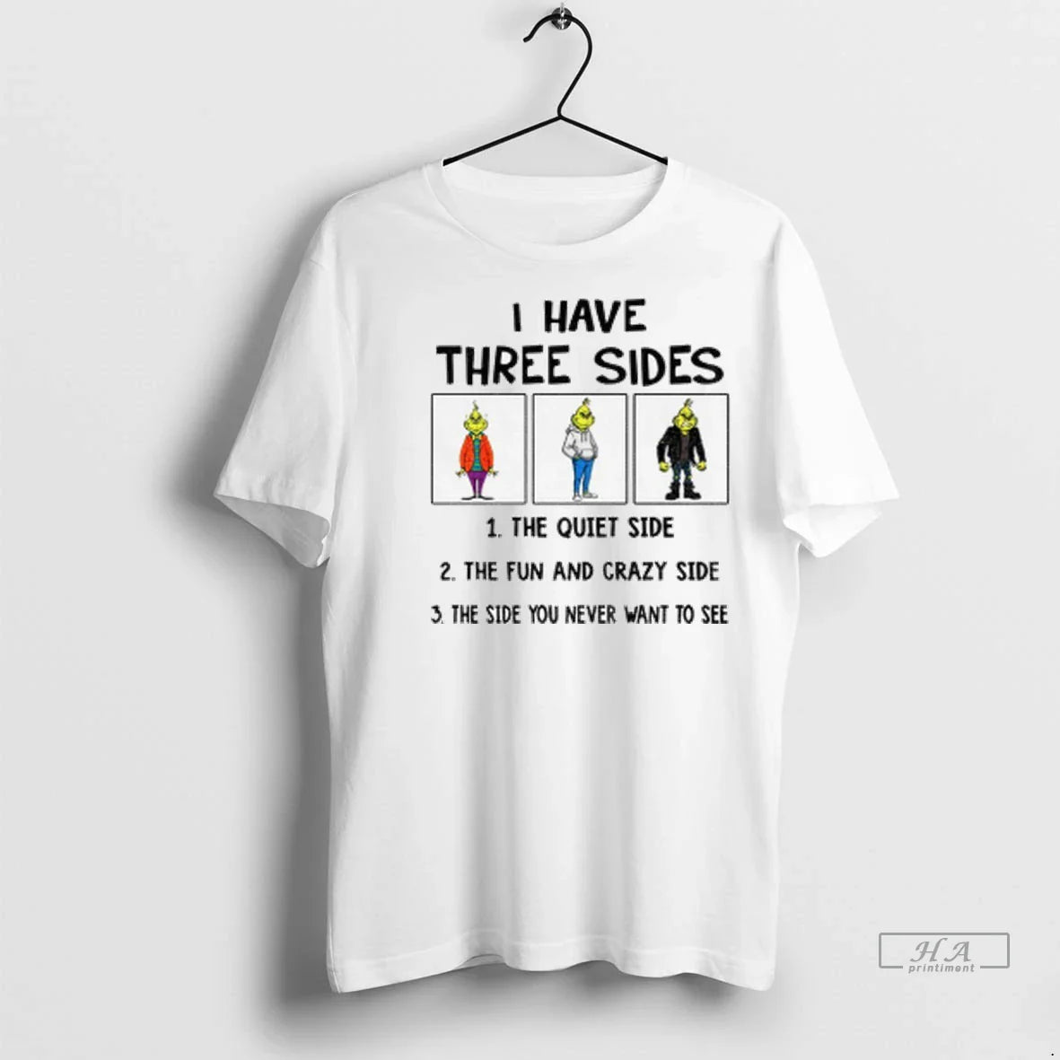 Grinch I Have Three Side Fun And Crazy Side Side You Never Tank Top