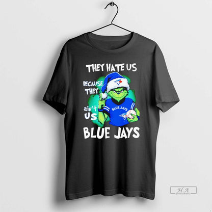Grinch They Hate Us Because They Aint Us Blue Jays Sweatshirt Retro
