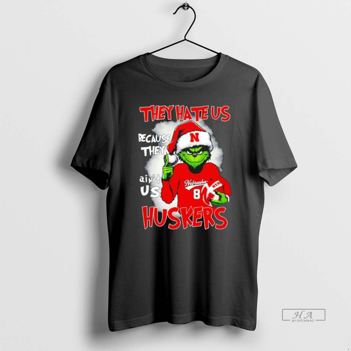 Grinch They Hate Us Because They Aint Us Nebraska Cornhuskers Tee
