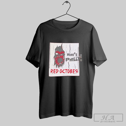 Heres Philly Red October TShirt Retro Look