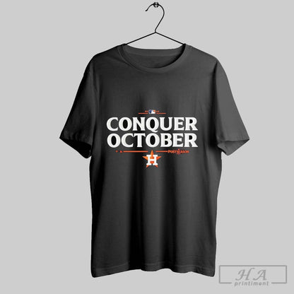Houston Astros Conquer October 2025 Mlb Postseason TShirt Retro Style