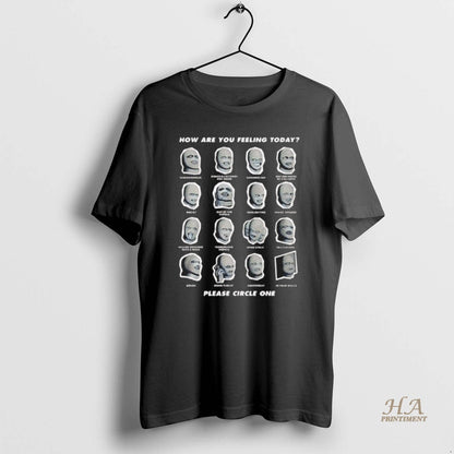 How Are You Feeling Today Please Circle One Mask TShirt Premium Design