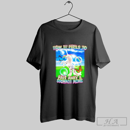 How It Feels To Fart Away Stomach Ache Horse TShirt Retro Merch