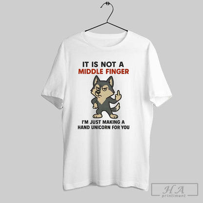 Husky It Is Not Middle Finger Im Just Making Hand Unicorn Tee Modern
