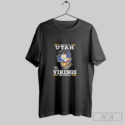 I May Live Utah But Im Vikings Forever Long Sleeve Elegant Apparel