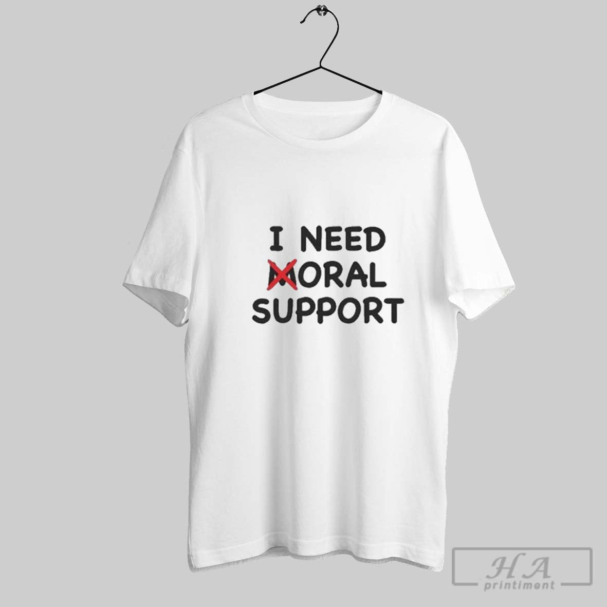 I Need Oral Suppor Tank Top Unique Art