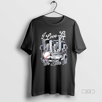 I Love Los Angeles Dodgers Stadium We Love It Tee Modern Apparel