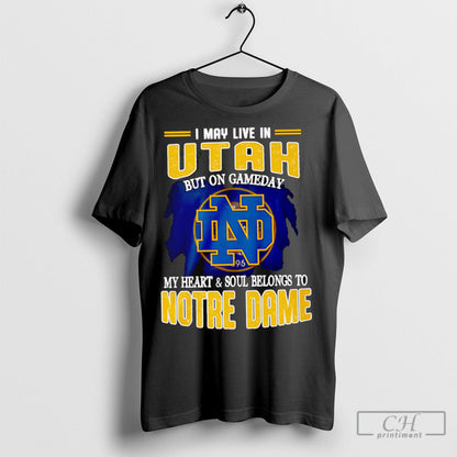 I May Live Utah But Gameday My Heart And Soul Belongs To Tank Top