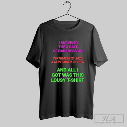 I Survived 3 Days Darkness September 21 2025 And September 22 Hoodie