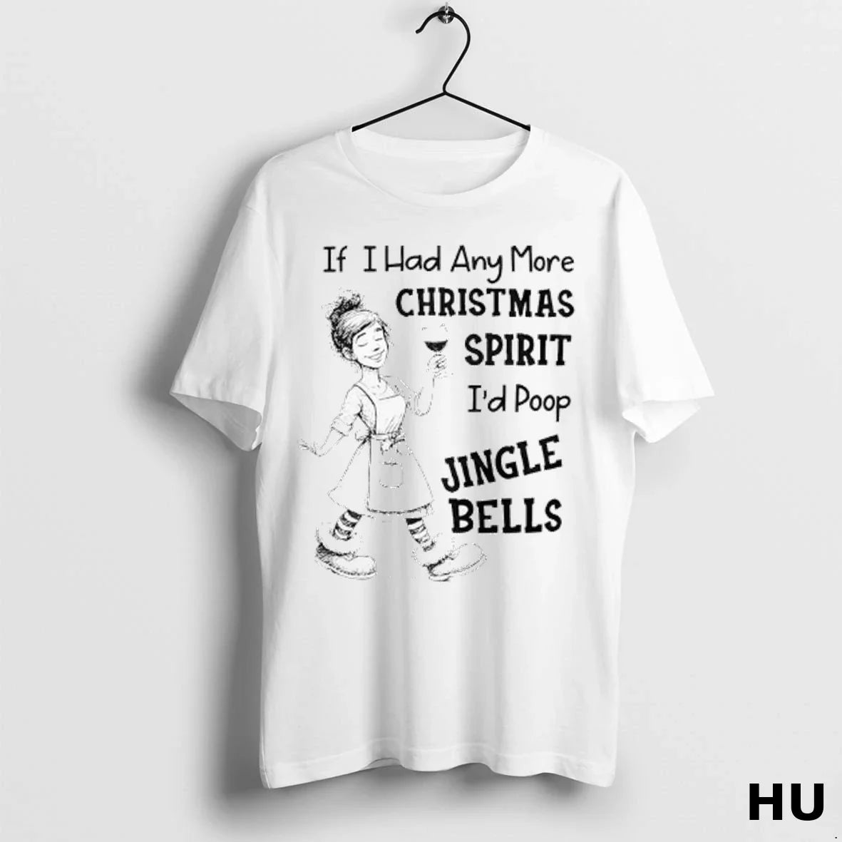 If I Had Any More Spirit Id Poop Jingle Bells Ladies TShirt Retro Art