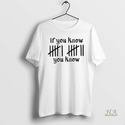 If You Know And You Know Shirt Designer Collection