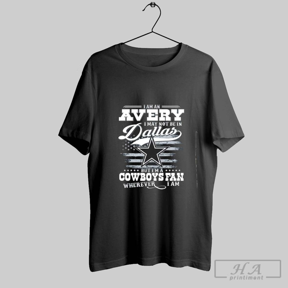 Im Avery I May Not Be Dallas But Im Cowboys Shirt Authentic Look