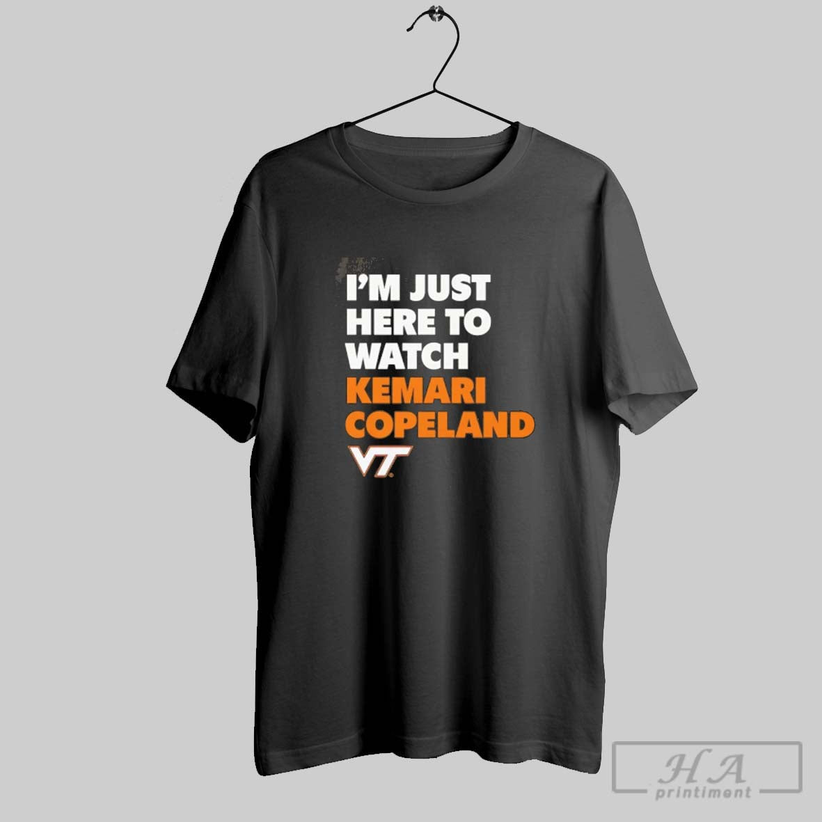 Im Just Here To Watch Kemari Copeland Virginia Tech Hokies Shirt