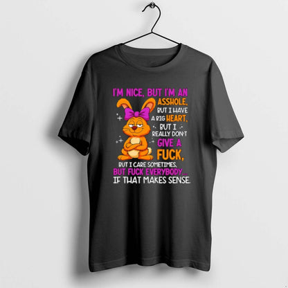Im Nice But Im Asshole But I Have Big Heart Bunny Tee Exclusive Merch