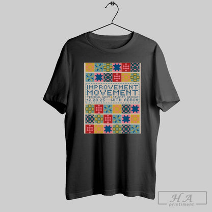 Improvement Movement December 20 2025 Terminal West Atlanta Ga TShirt