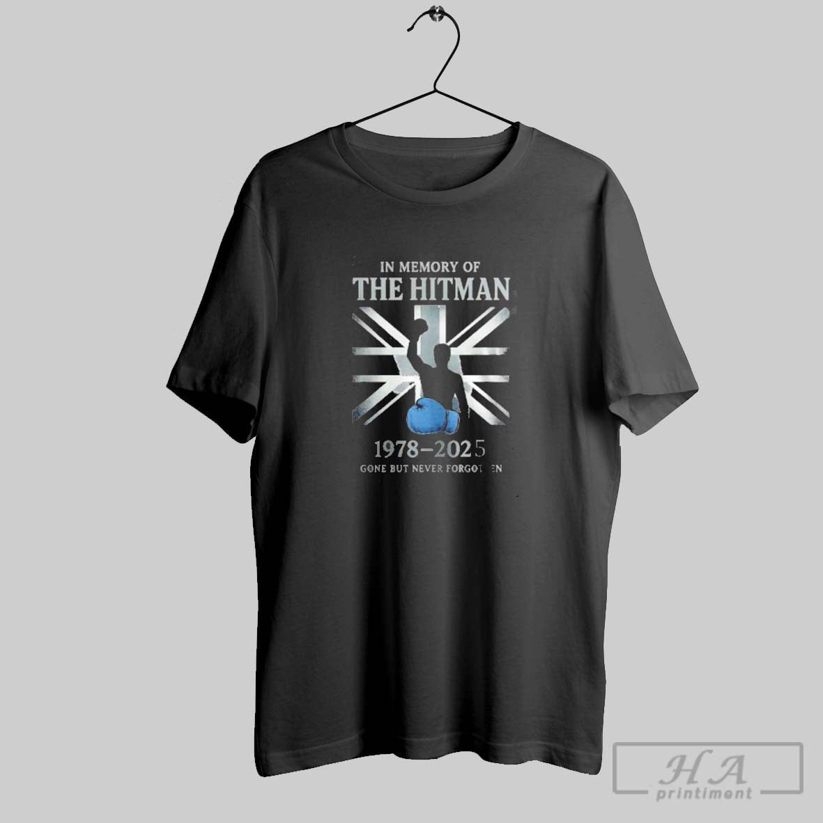 Memory Hitman Ricky Hatton 1878 2025 Gone But Never Forgotten Tee