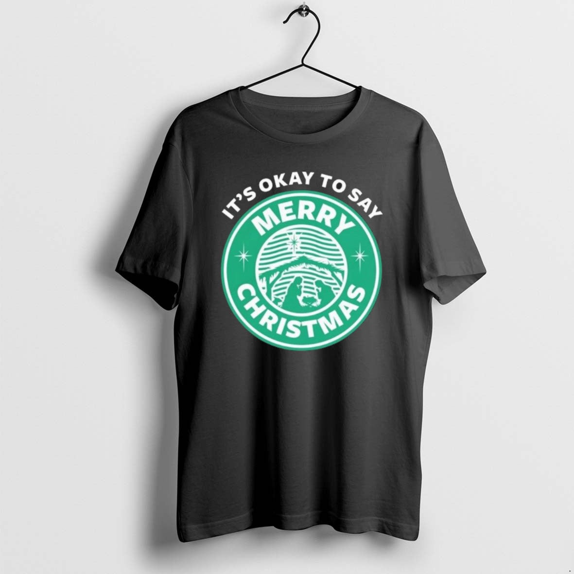 Its Okay To Say Merry TShirt Exclusive Look