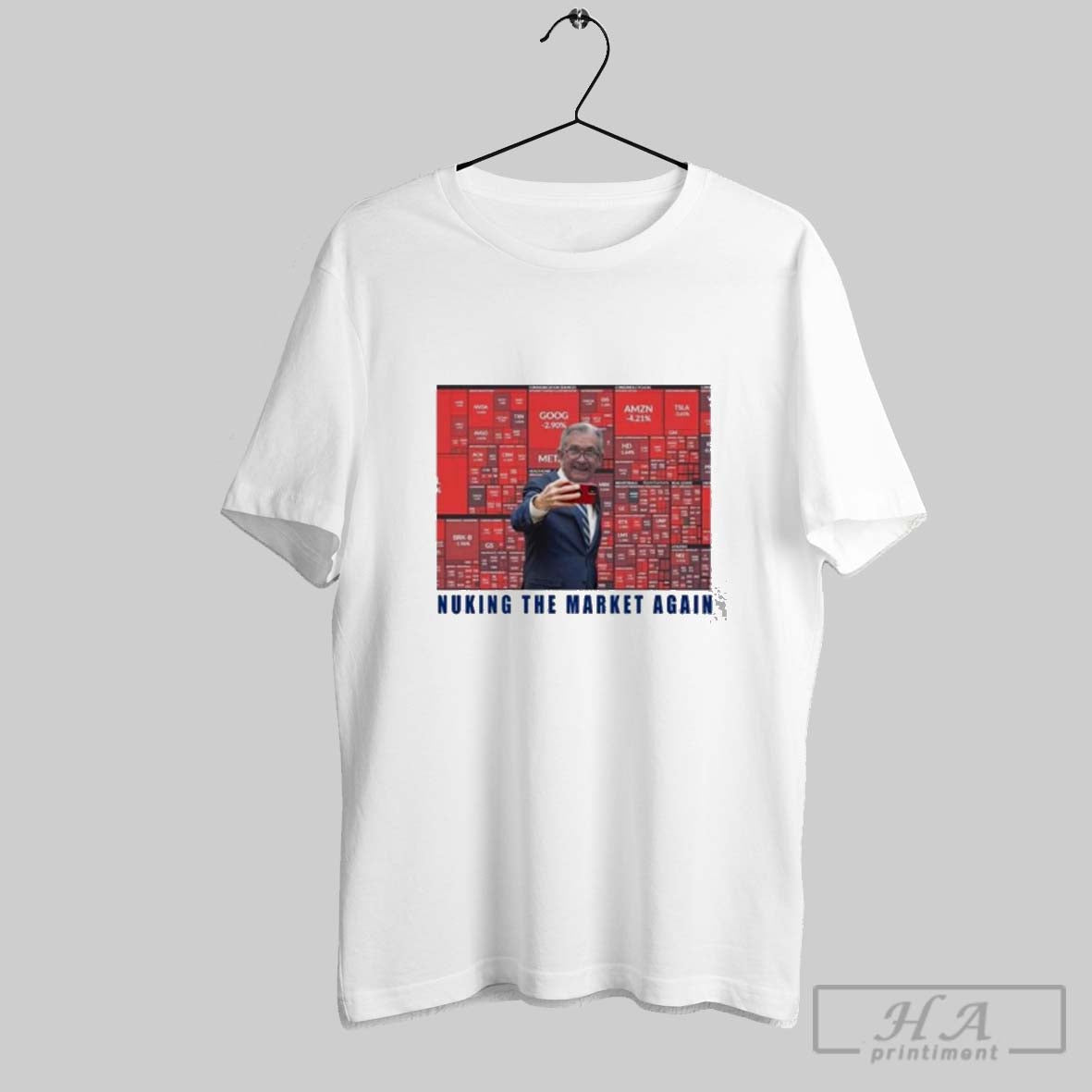 Jerome Powell Nuking Market Again Tee Classic Fashion