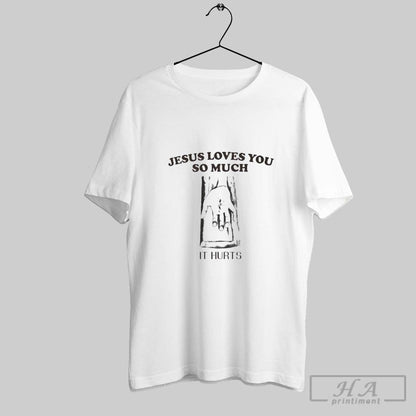Jesus Loves You So Much It Hurts Tank Top Designer Fashion