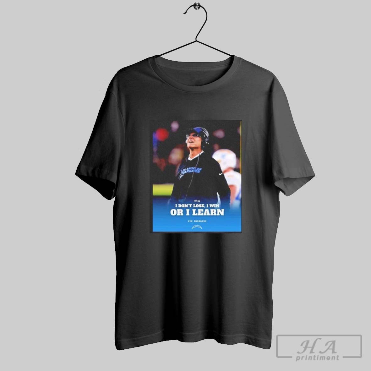 Jim Harbaugh I Dont Lose I Win Or I Learn Sweatshirt Unique Apparel