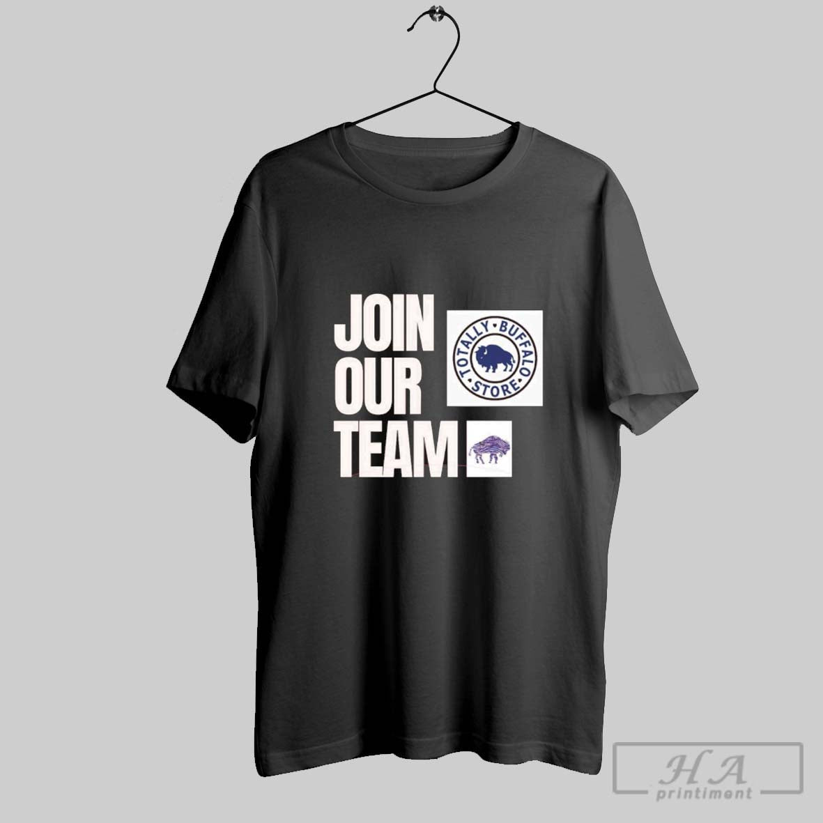 Join Our Team Totally Buffalo Store Shirt Retro Look