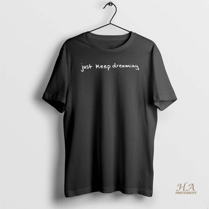 Just Keep Dreaming Butterfly TShirt Stylish Fashion