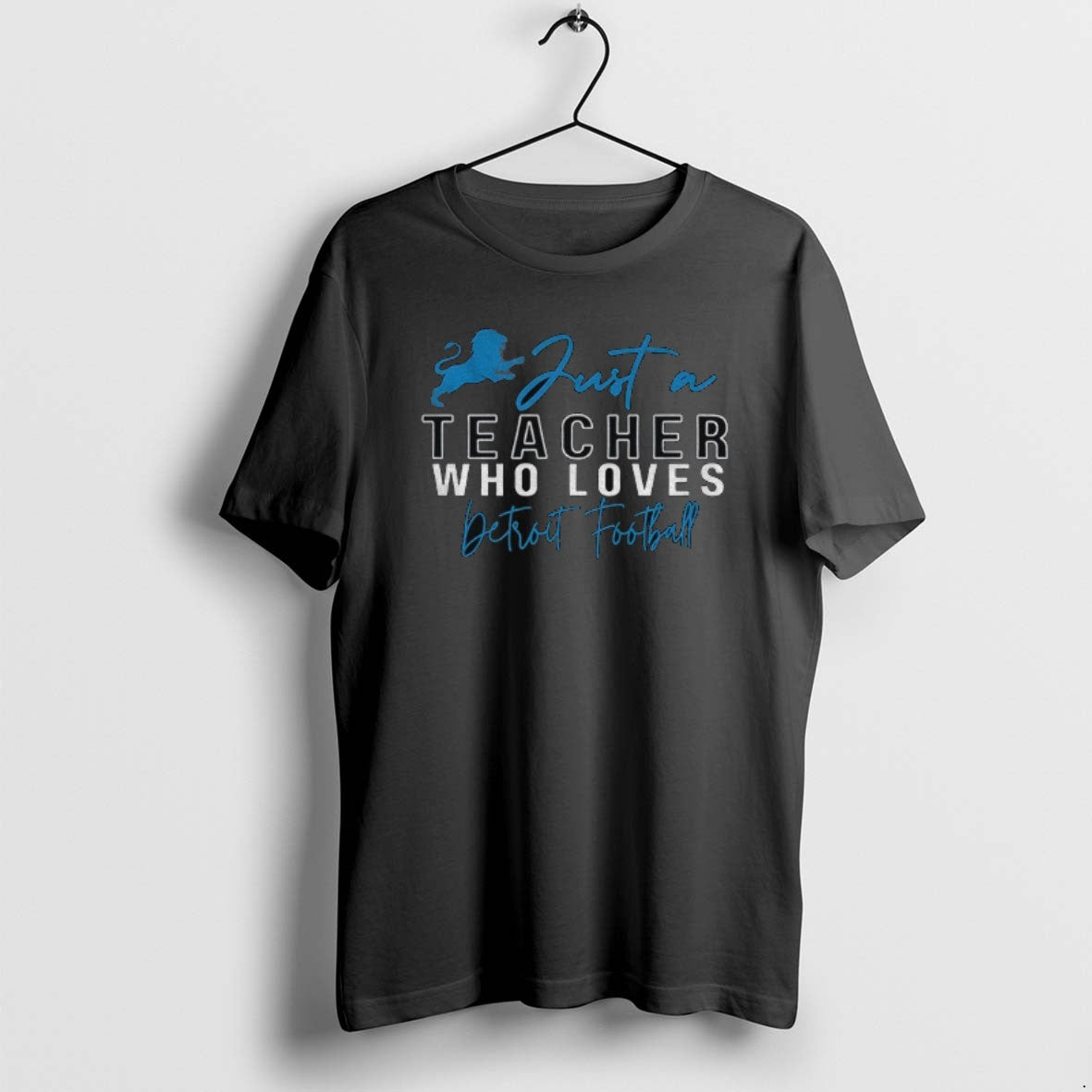 Just Teacher Who Loves Detroit Lions Football TShirt Trendy Design