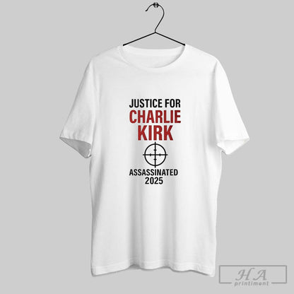 Justice Charlie Kirk Assassinated 2025 Tee Classic Collection