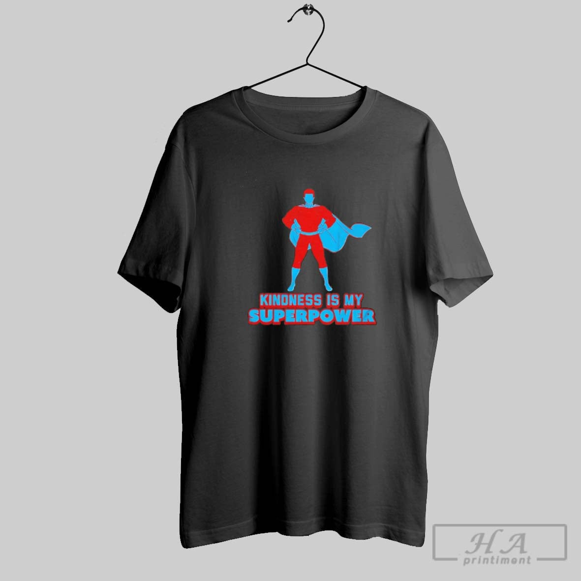 Kindness Is My Superpower 2025 Shirt Unique Outfit