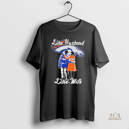 Like Husband Like Wife Like Denver Broncos Tank Top Trendy Art