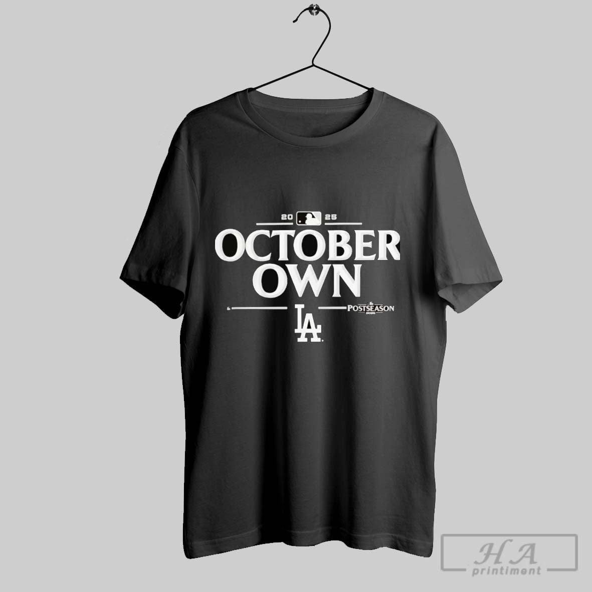 Los Angeles Dodgers 2025 Mlb Postseason Own October TShirt Authentic
