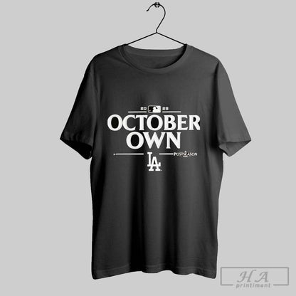 Los Angeles Dodgers 2025 Mlb Postseason Own October TShirt Authentic
