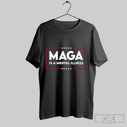 Maga Is Mental Illness Hoodie Designer Apparel