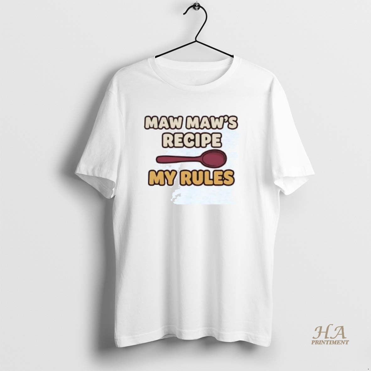 Maw Maws Recipe My Rules TShirt Stylish Fashion