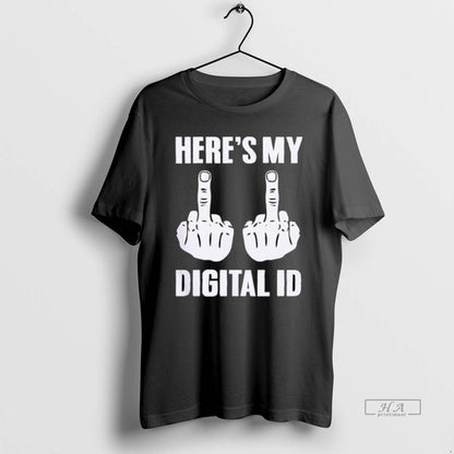 Middle Finger Heres My Digital Id Long Sleeve Trendy Style