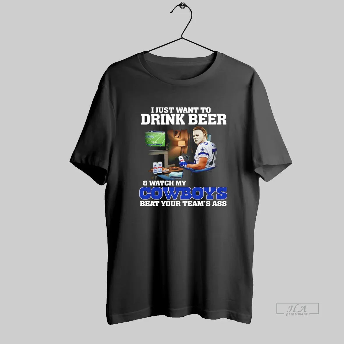 Mike Myers I Just Want To Drink Beer Watch My Cowboys Beat Your Teams