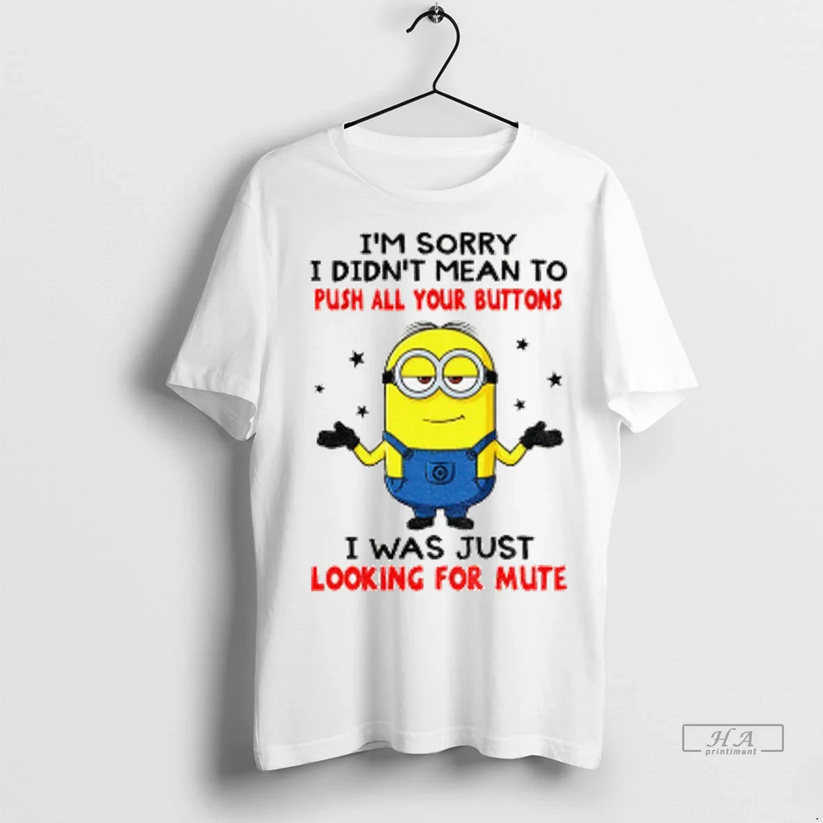 Minion Im Terribly Sorry If You Dont Like My Harsh Honesty But I Dont