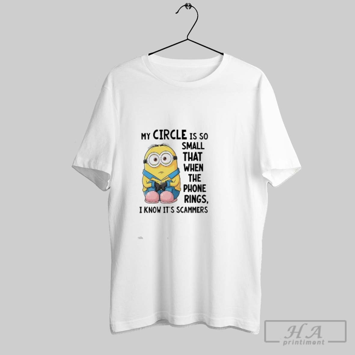 Minion My Circle Is So Small That When Phone Rings I Know Its Long