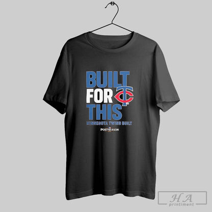 Minnesota Twins Built This October 2025 Postseason Long Sleeve
