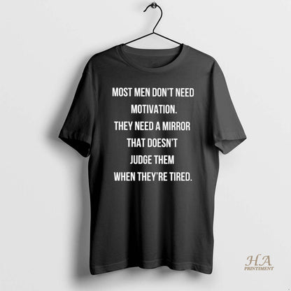 Most Dont Need Motivation They Need Mirror Long Sleeve Retro Outfit
